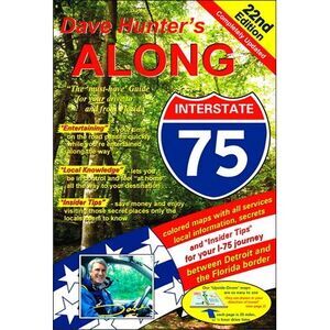 Along Interstate-75: The Must Have Guide for Your Drive to and from Florida Volu